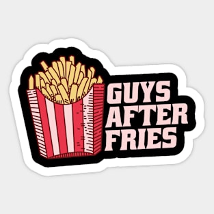 Guys After Fries Sticker